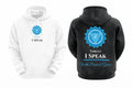 Hoodie I Speak